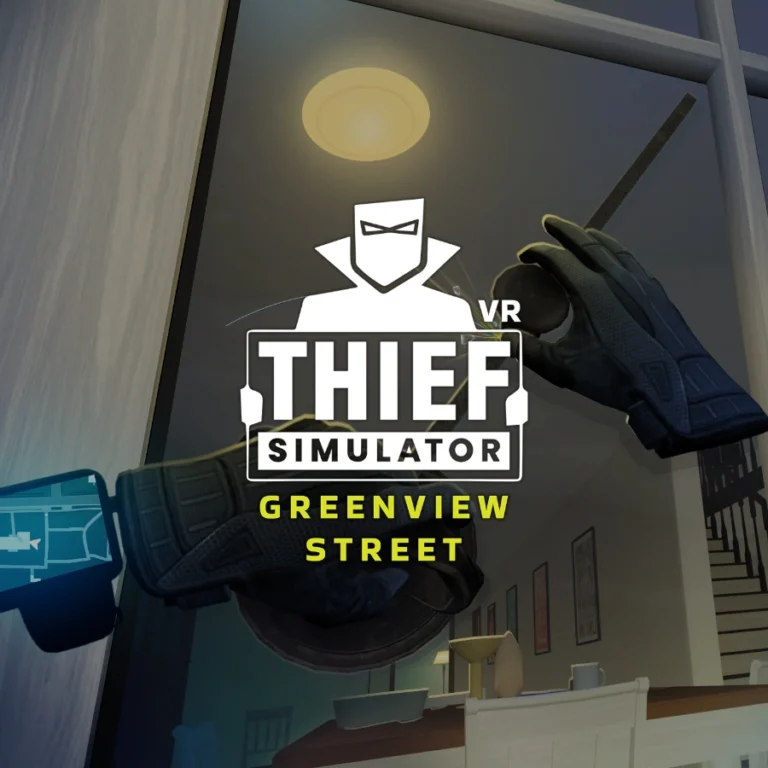 Thief Simulator VR: Greenview Street